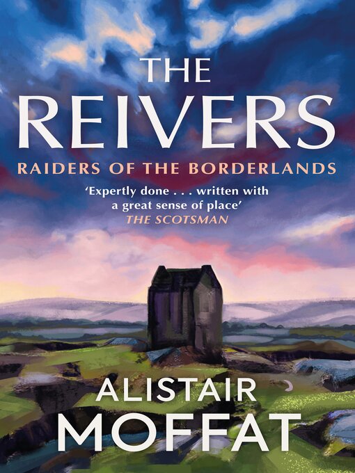 Title details for The Reivers by Alistair Moffat - Available